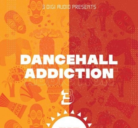 3 Digi Audio Dancehall Addiction 3 WAV